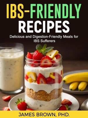 cover image of IBS-Friendly Recipes